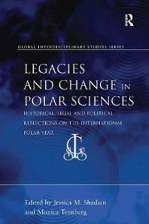 Legacies and Change in Polar Sciences | 1:a upplagan