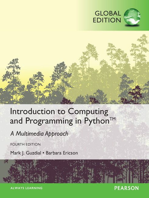 Introduction to Computing and Programming in Python, Global Edition | 4:e upplagan
