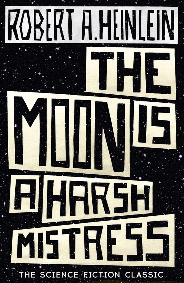 The Moon is a Harsh Mistress | 0:e upplagan