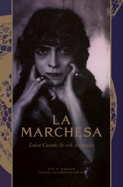 La Marchesa: Luisa Casatis liv och skepnader | 0:e upplagan