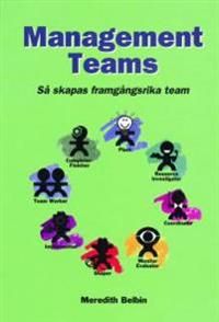 Management Teams - Så skapas framgångsrika team | 1:a upplagan