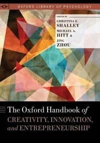 The Oxford Handbook of Creativity, Innovation, and Entrepreneurship | 0:e upplagan