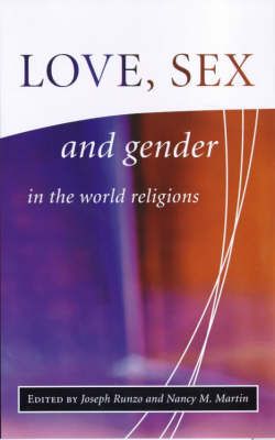 Love, Sex and Gender in the World Religions | 0:e upplagan
