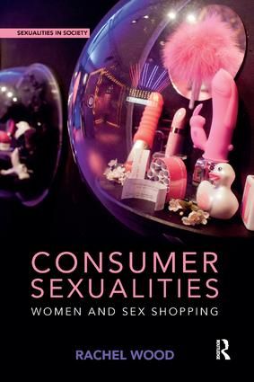 Consumer Sexualities | 1:a upplagan