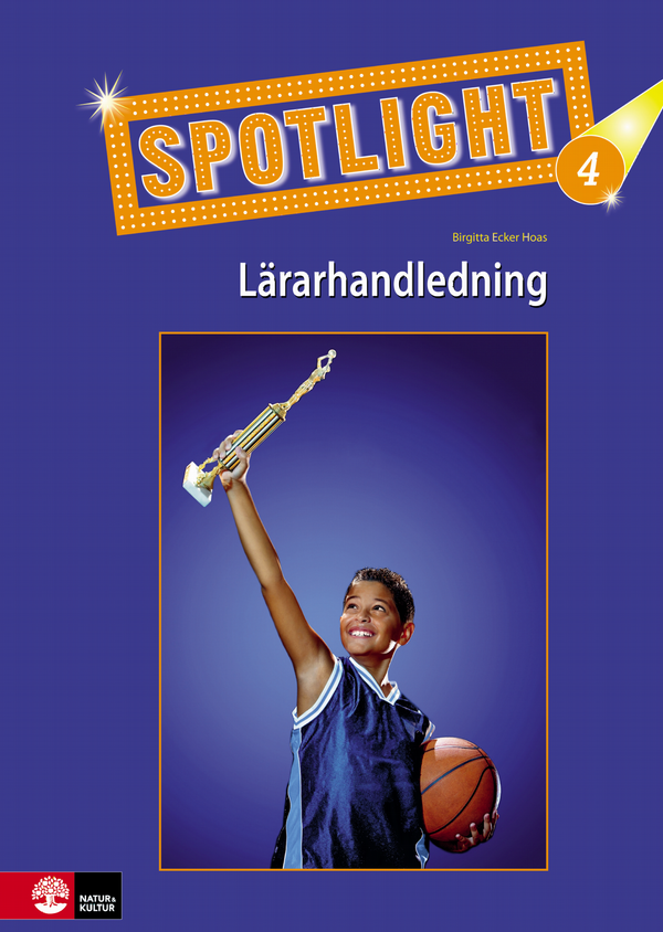 Spotlight 4 Lärarhandledning | 1:a upplagan