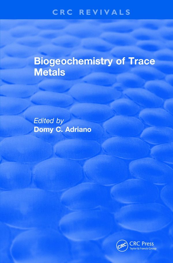 Revival: Biogeochemistry of Trace Metals (1992) | 1:a upplagan