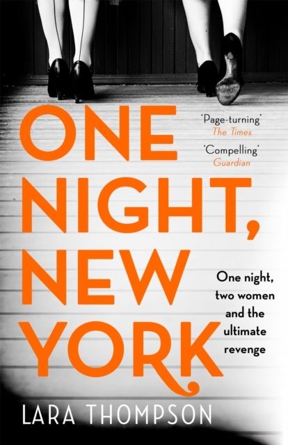 One Night, New York - 'A page turner with style' (Erin Kelly) | 0:e upplagan