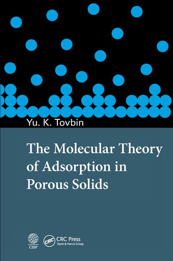 The Molecular Theory of Adsorption in Porous Solids | 1:a upplagan