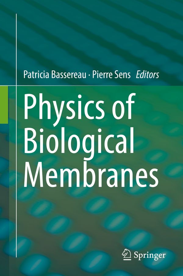 Physics of Biological Membranes | 1:a upplagan