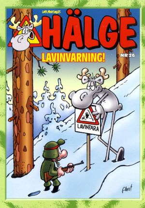 Hälge. Lavinvarning! | 1:a upplagan