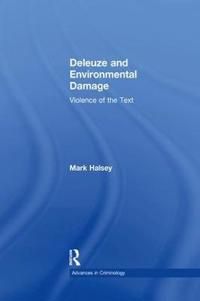 Deleuze and Environmental Damage | 1:a upplagan