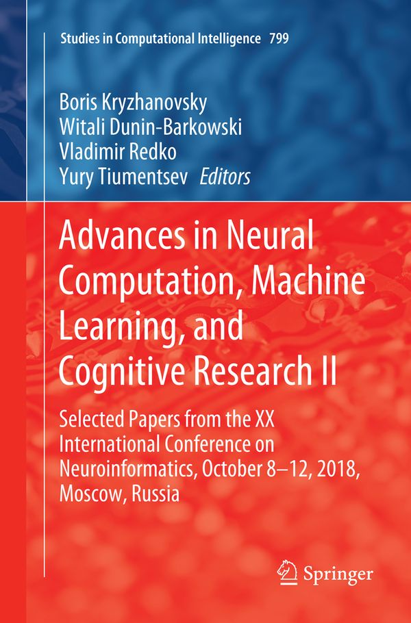 Advances in Neural Computation, Machine Learning, and Cognitive Research II | 1:a upplagan
