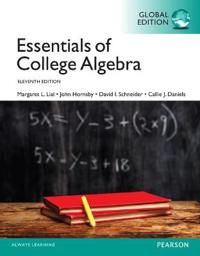 Essentials of College Algebra plus Pearson MyLab Mathematics with Pearson eText, Global Edition | 11:e upplagan