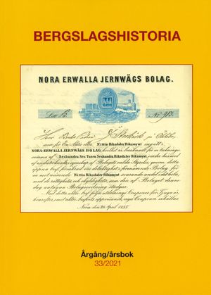 Bergslagshistoria. Årgång/årsbok 33/2021 | 1:a upplagan