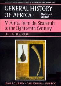 UNESCO General History of Africa, Vol. V, Abridged Edition: Africa from the Sixteenth to the Eighteenth Century | 0:e upplagan