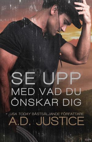 Se upp med vad du önskar dig | 1:a upplagan