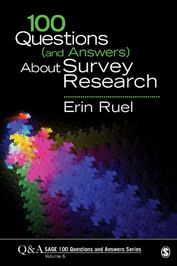 100 Questions (and Answers) About Survey Research | 1:a upplagan