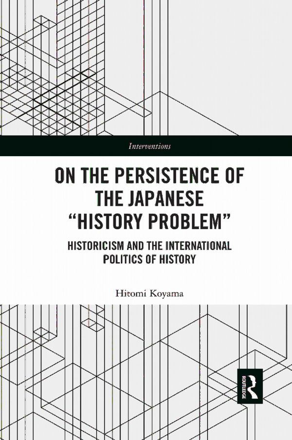 On the Persistence of the Japanese History Problem | 1:a upplagan