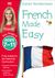 French Made Easy, Ages 7-11 (Key Stage 2)