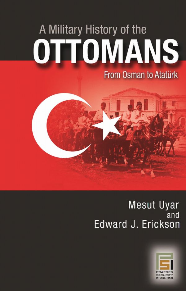 A Military History of the Ottomans | 0:e upplagan