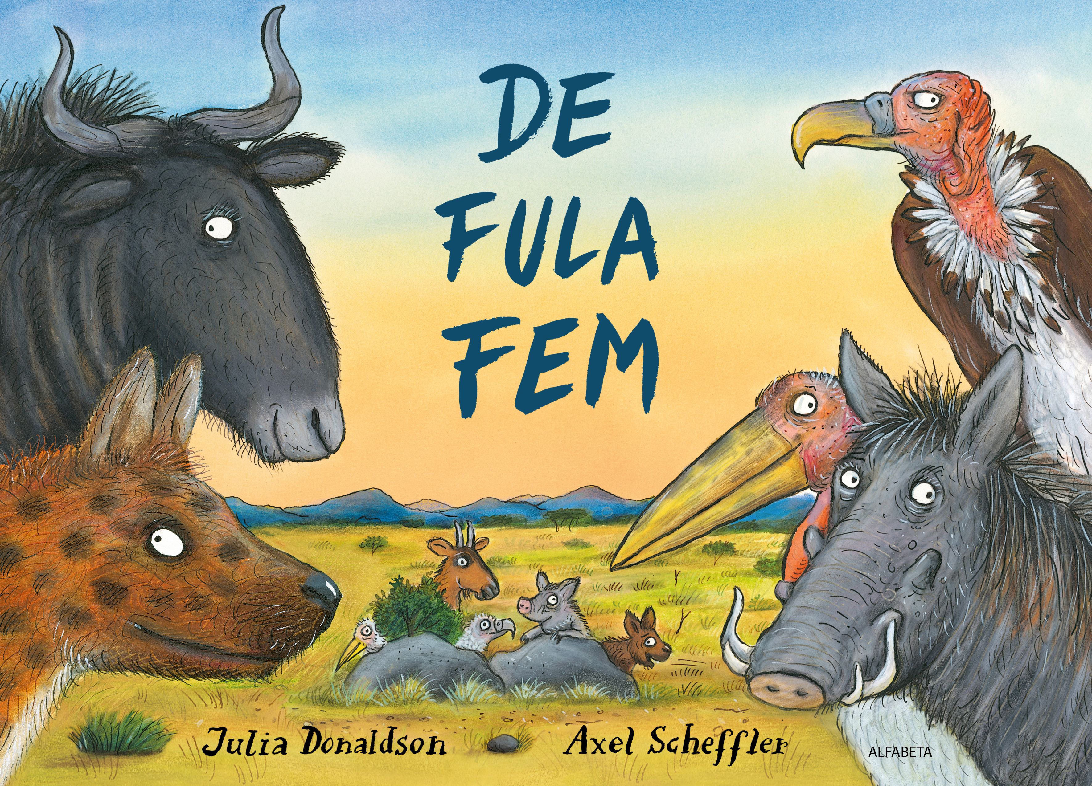 De fula fem - Julia Donaldson - Upplaga 1