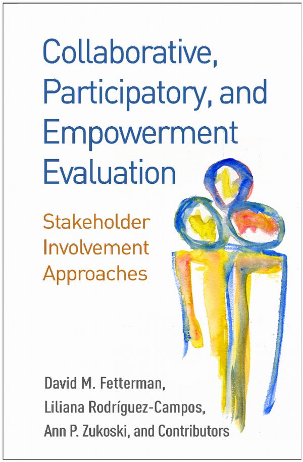 Collaborative, Participatory, and Empowerment Evaluation | 1:a upplagan