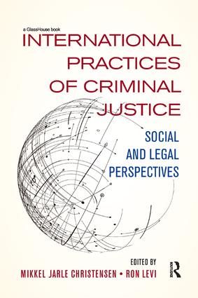 International Practices of Criminal Justice | 1:a upplagan