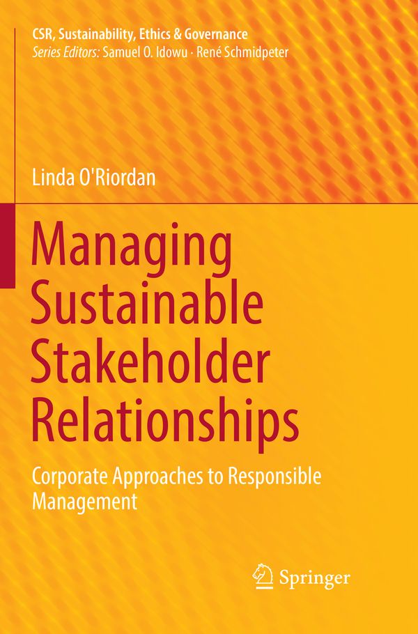 Managing Sustainable Stakeholder Relationships | 1:a upplagan
