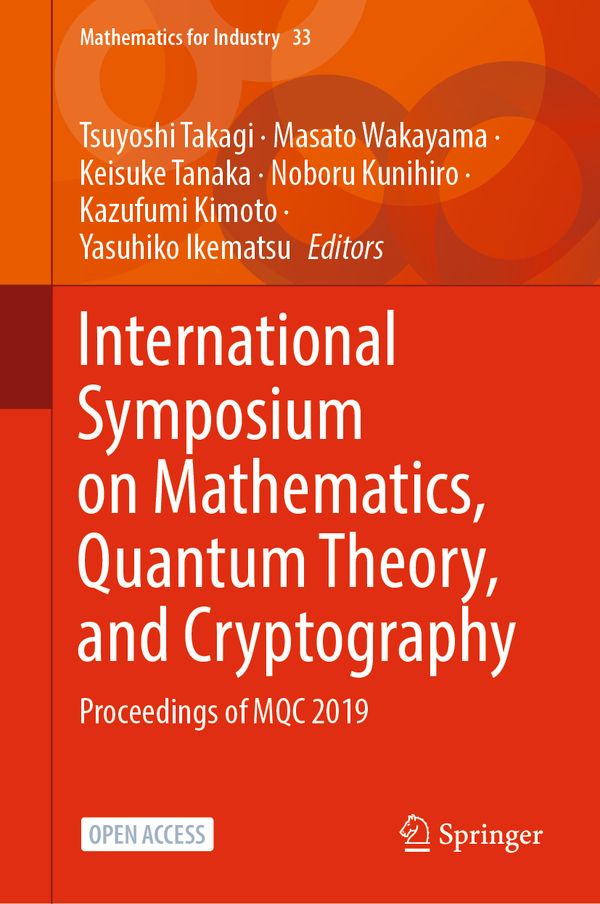 International Symposium on Mathematics, Quantum Theory, and Cryptography | 1:a upplagan