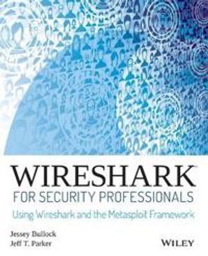 Wireshark for Security Professionals | 1:a upplagan