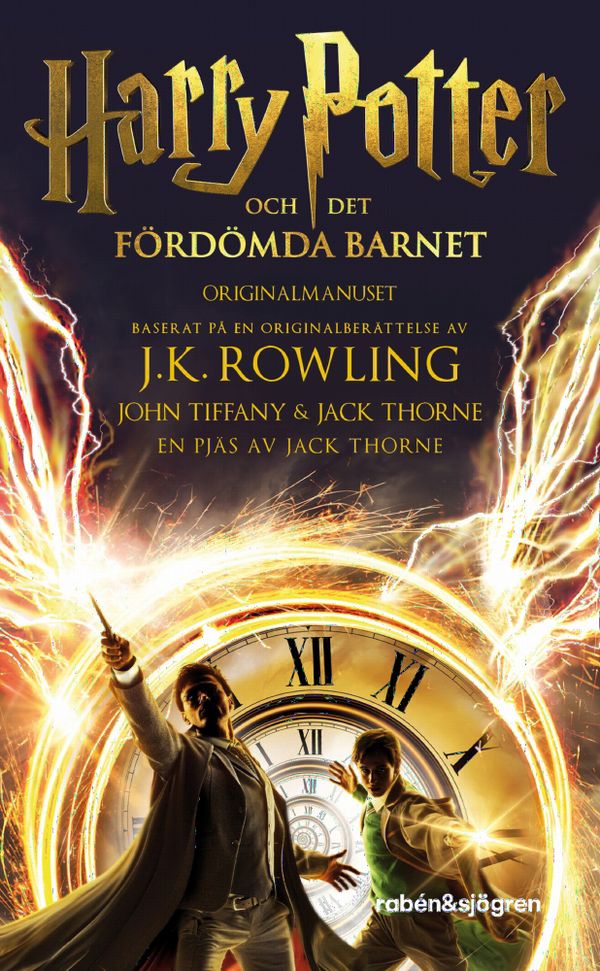 Harry Potter och Det fördömda barnet : Del ett och två | 3:e upplagan