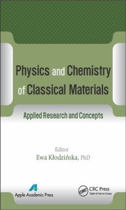 Physics and Chemistry of Classical Materials | 1:a upplagan