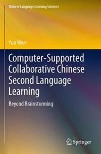 Computer-Supported Collaborative Chinese Second Language Learning