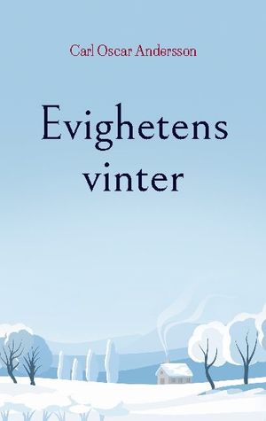 Evighetens vinter | 1:a upplagan