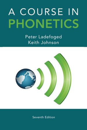 A Course in Phonetics | 7:e upplagan