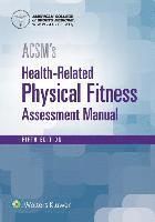 Acsms health-related physical fitness assessment