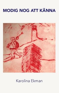 Modig nog att känna | 0:e upplagan