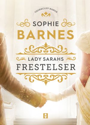 Lady Sarahs frestelser | 1:a upplagan