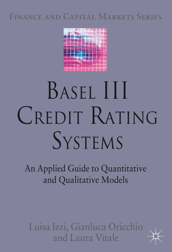 Basel III Credit Rating Systems | 2 012:e upplagan