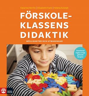 Förskoleklassens didaktik | 1:a upplagan