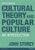 Cultural Theory and Popular Culture: An Introduction (2012)