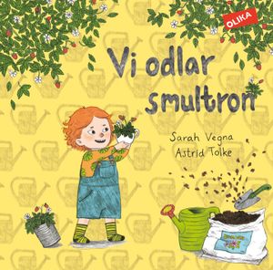 Vi odlar smultron | 1:a upplagan