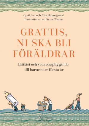 Grattis, ni ska bli föräldrar |  2:e upplagan