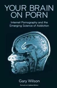 Your Brain on Porn | 0:e upplagan
