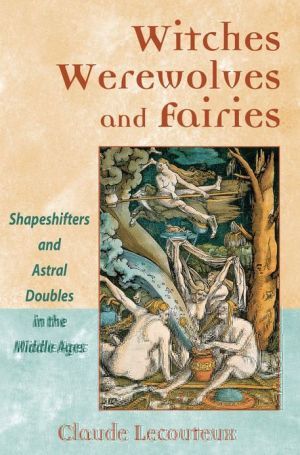 Witches, Werewolves, and Fairies