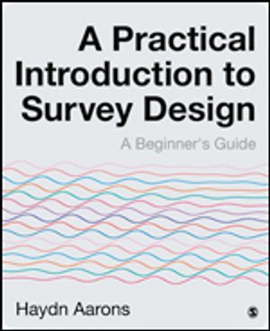 A Practical Introduction to Survey Design | 1:a upplagan