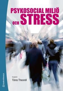 Psykosocial miljö och stress | 2:a upplagan