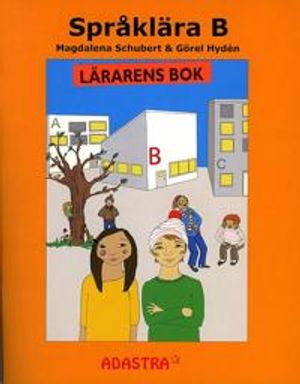 Språklära B Lärarens bok | 3:e upplagan