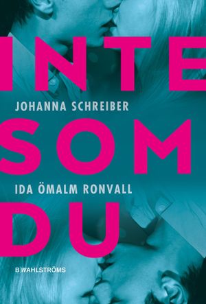 Inte som du | 1:a upplagan