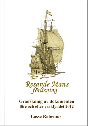 Resande Mans förlisning : granskning av dokumenten | 1:a upplagan